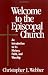 Welcome to the Episcopal Church: An Introduction to Its History, Faith, and Worship