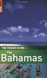 The Rough Guide to The Bahamas 2 (Rough Guide Travel Guides)