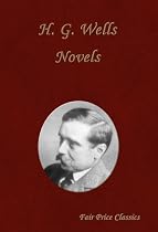 The Novels of H.G. Wells (15+1 Books Collection)