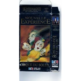 Nouvelle Experience: Cirque du Soleil  [VHS]