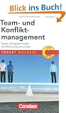 Pocket Business: Team- und Konfliktmanagement: Teams erfolgreich leiten - Konflikte konstruktiv l�sen