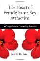 The Heart of Female Same Sex Attraction