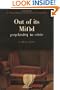 Out of Its Mind: Psychiatry in Crisis: A Call for Reform