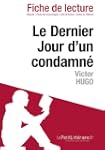Le Dernier Jour d'un condamn� de Vict...