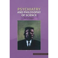 Psychiatry and Philosophy of Science (Philosophy & Science)