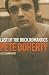 Pete Doherty: Last of the Rock Romantics