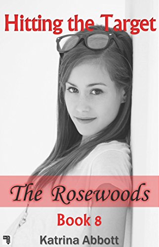 Hitting the Target (The Rosewoods Book 8)