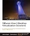VMware View 5 Desktop Virtualization Solutions