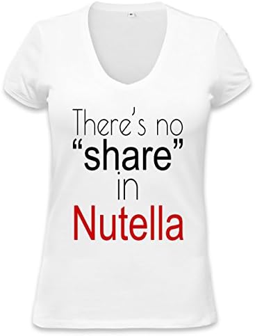 There's No Share In Nutella Slogan Womens V-neck T-shirt Small