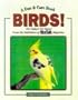 Birds: For Today's Pet Owner from the Publishers of Bird Talk Magazine (Fun & Care Book)
