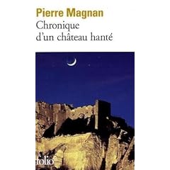 Chronique d'un ch�teau hant�