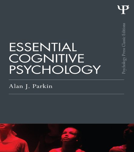 Essential Cognitive Psychology (Classic Edition) (Psychology Press & Routledge Classic Editions)
