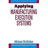 applying manufacturing execution systems resource management