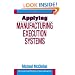 Applying Manufacturing Execution Systems (Resource Management)