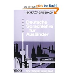 Deutsche Sprachlehre f�r Ausl�nder. Grundstufe in einem Band: Deutsche Sprachlehre f�r Ausl�nder, Grundstufe in 1 Bd., Lehrbuch