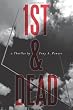 1st & Dead