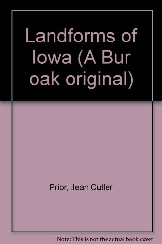landforms of iowa bur oak original