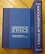 Encyclopedia of Ethics (Garland Reference Library of the Humanities, Vol. 925)