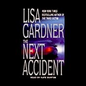 The Next Accident | [Lisa Gardner]