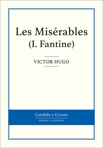 Les Misérables I - Fantine (French Edition)