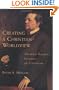 Creating a Christian Worldview: Abraham Kuyper's Lectures on Calvinism