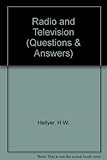 Questions and answers on radio and television