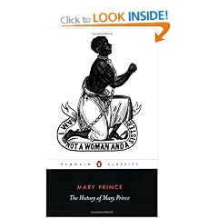 The History of Mary Prince: A West Indian Slave (Penguin Classics)