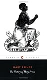 Buy : The History of Mary Prince (Penguin Classics)