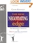 The New Negotiating Edge: The Behavioral Approach for Results and Relationships (People Skills for Professionals)