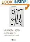 Optimality Theory in Phonology: A Reader