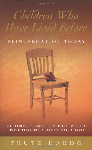 Children Who Have Lived Before: Reincarnation today