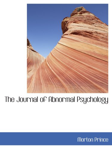 The Journal of Abnormal Psychology: Volume 10