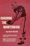 Coaching the Quarterback
