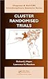 Cluster Randomised Trials (Chapman & Hall/CRC Biostatistics Series)