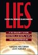 Lies Startups Tell Themselves to Avoid Marketing: A No Bullsh*t Guide for Ph.D.s, Lab Rats, Suits and Entrepreneurs