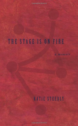 The Stage Is On Fire The Stage Is On Fire