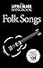 Little Black Songbook of Folk Songs: Lyrics/Chord Symbols