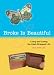 Broke Is Beautiful: Living and Loving the Cash-Strapped Life