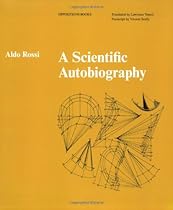 A Scientific Autobiography (Oppositions Books) A Scientific Autobiography (Oppositions Books)