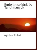 Emlékbeszédek és Tanulmányok