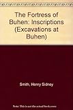 The fortress of Buhen : the inscriptions