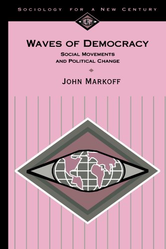 waves of democracy social movements and political change sociology for a new century series