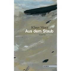 Aus dem Staub: Gedichte