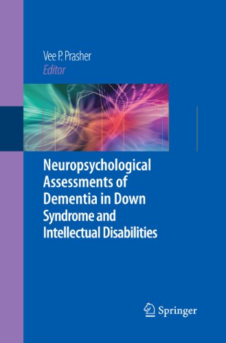 Neuropsychological Assessments of Dementia in Down Syndrome and Intellectual Disabilities