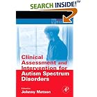 Clinical Assessment and Intervention for Autism Spectrum Disorders (Practical Resources... by  Johnny L. Matson