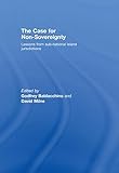 The case for non-sovereignty : lessons from sub-national island jurisdictions