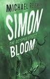 Simon Bloom: The Octopus Effect