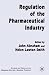 Books : Regulation of the Pharmaceutical Industry (Studies in Regulation)