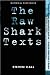 The Raw Shark Texts: A Novel by Steven Hall