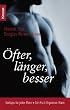 �fter, l�nger, besser: Sextipps f�r jeden Mann